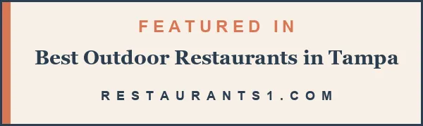 Featured in Best Outdoor Restaurants in Tampa - Restaurants1