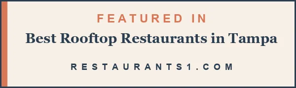 Featured in Best Rooftop Restaurants in Tampa - Restaurants1