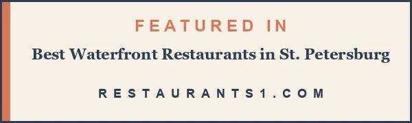 Featured in Best Waterfront Restaurants in St. Petersburg - Restaurants1