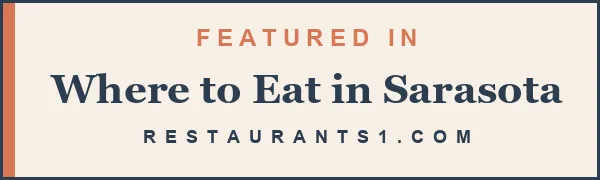 Featured in Where to Eat in Sarasota - Restaurants1
