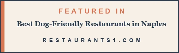 Featured in Best Dog-Friendly Restaurants in Naples - Restaurants1